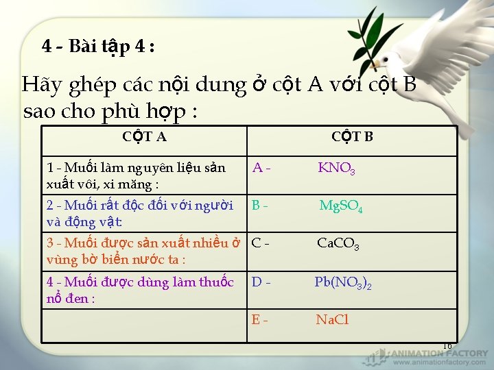 4 - Bài tập 4 : Hãy ghép các nội dung ở cột A