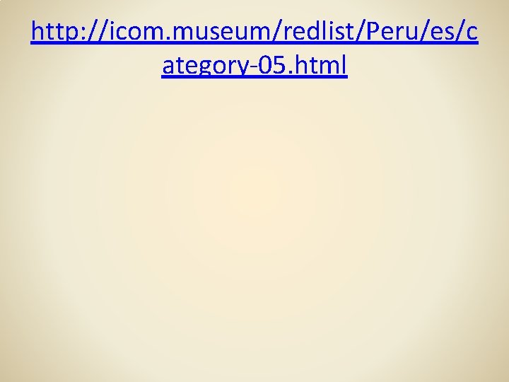 http: //icom. museum/redlist/Peru/es/c ategory-05. html 