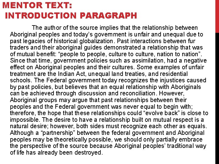 MENTOR TEXT: INTRODUCTION PARAGRAPH The author of the source implies that the relationship between
