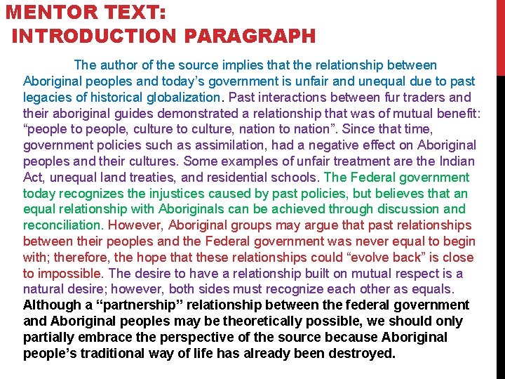MENTOR TEXT: INTRODUCTION PARAGRAPH The author of the source implies that the relationship between