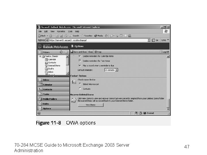 70 -284 MCSE Guide to Microsoft Exchange 2003 Server Administration 47 