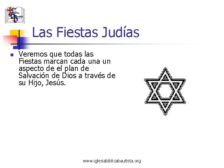 Las Fiestas Judías n Veremos que todas las Fiestas marcan cada un aspecto de Las Fiestas Judías n Veremos que todas las Fiestas marcan cada un aspecto de