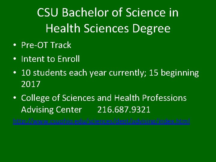 CSU Bachelor of Science in Health Sciences Degree • Pre-OT Track • Intent to