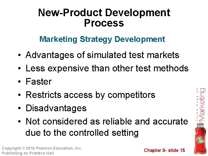 New-Product Development Process Marketing Strategy Development • • • Advantages of simulated test markets