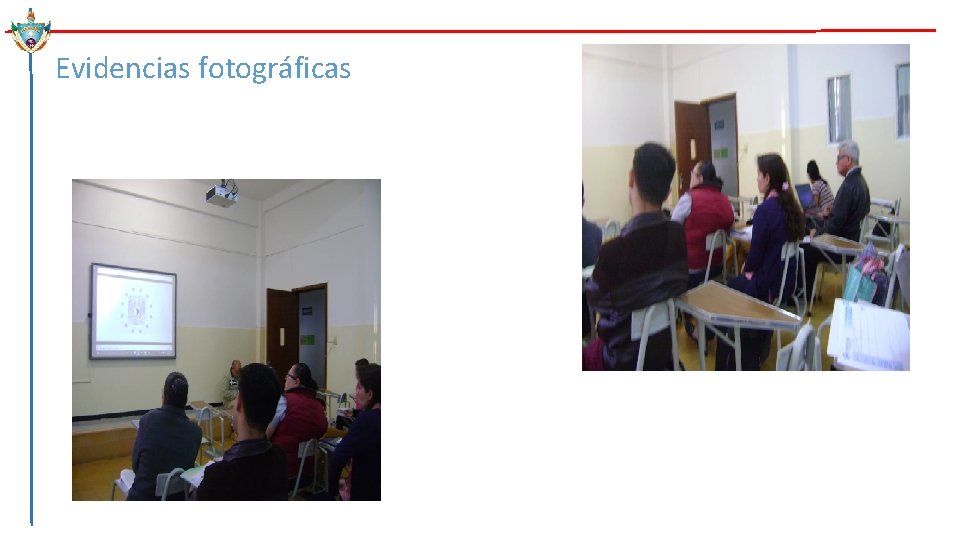 Evidencias fotográficas 