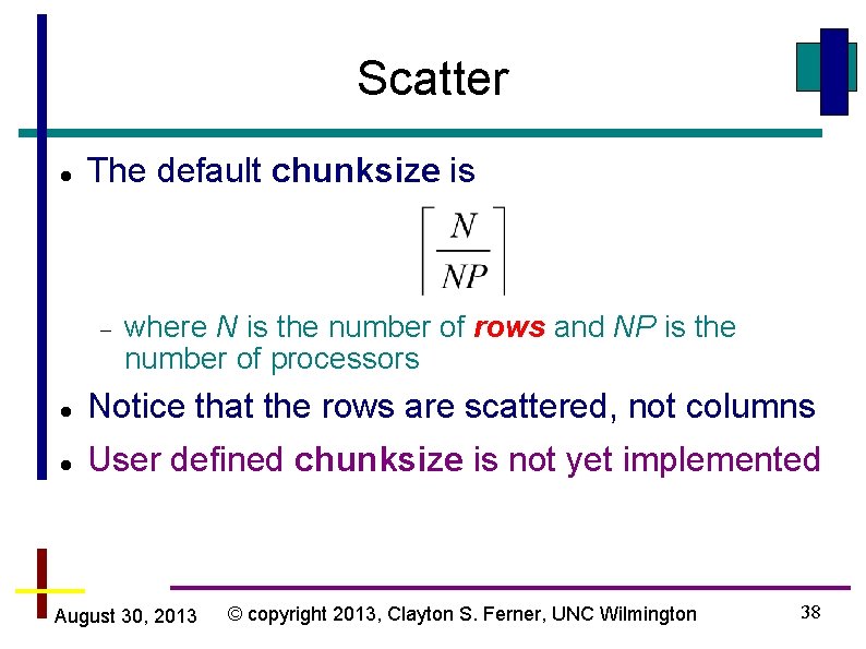 Scatter The default chunksize is where N is the number of rows and NP