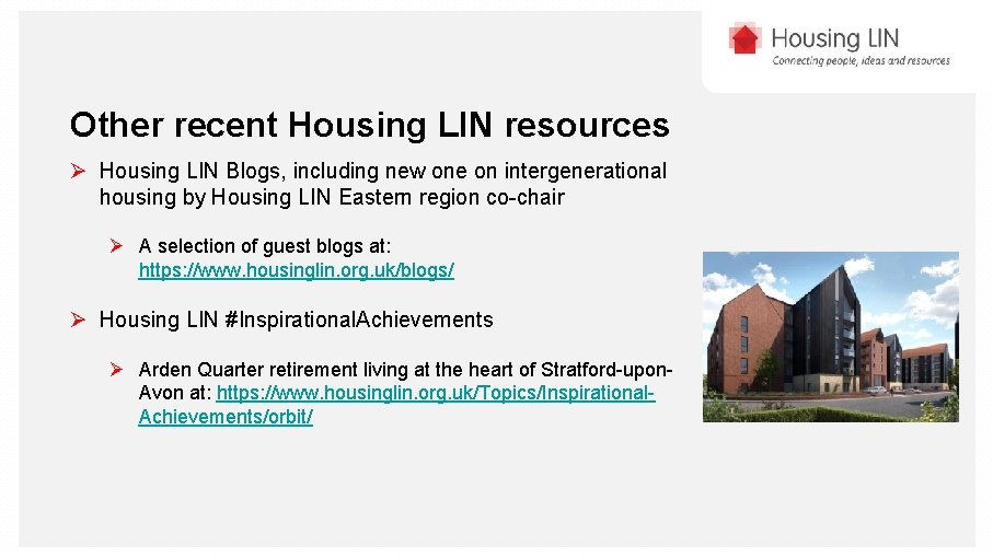 Other recent Housing LIN resources Ø Housing LIN Blogs, including new one on intergenerational