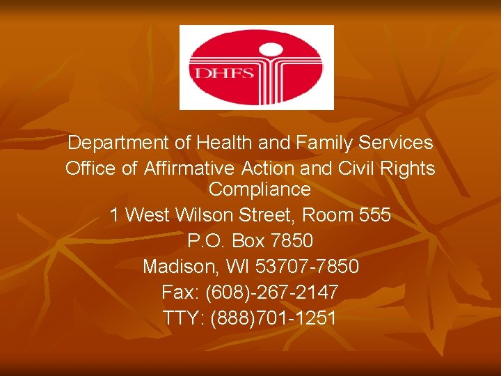 Department of Health and Family Services Office of Affirmative Action and Civil Rights Compliance