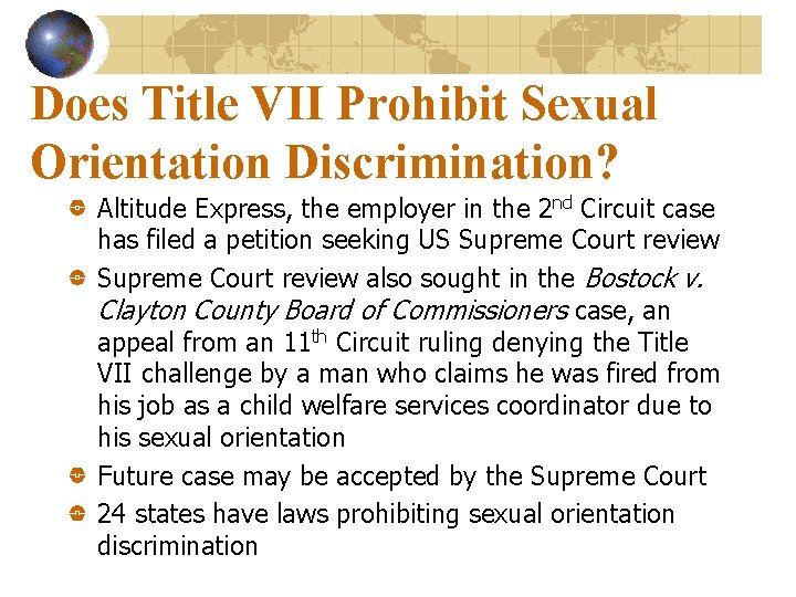 Does Title VII Prohibit Sexual Orientation Discrimination? Altitude Express, the employer in the 2