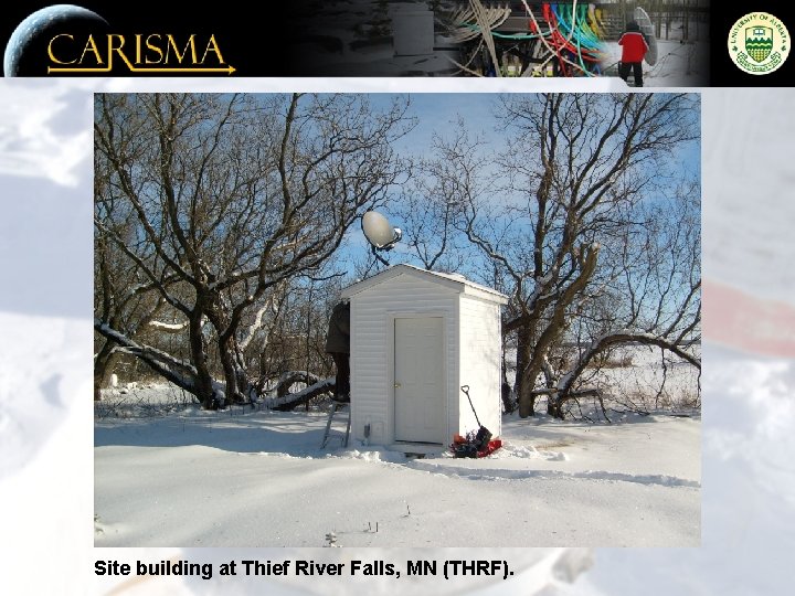 Site building at Thief River Falls, MN (THRF). 