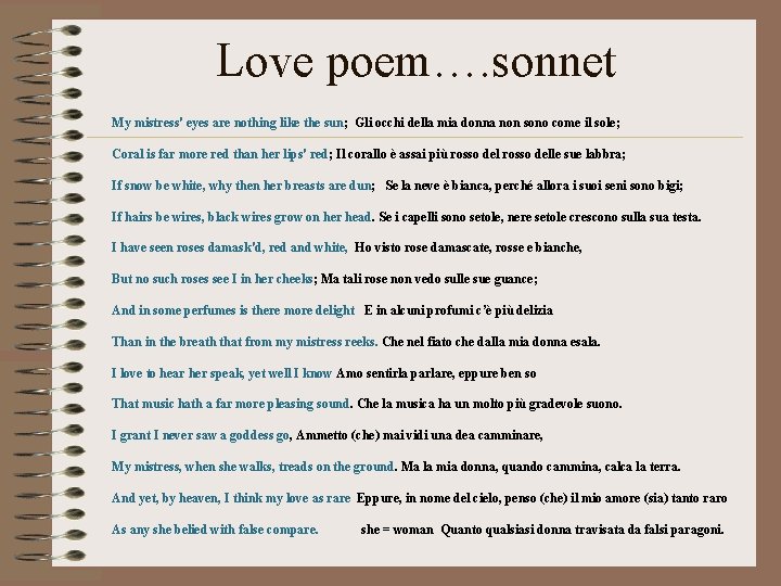 Love poem…. sonnet My mistress' eyes are nothing like the sun; Gli occhi della