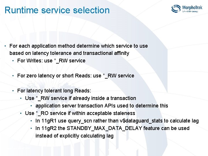 Runtime service selection • For each application method determine which service to use based