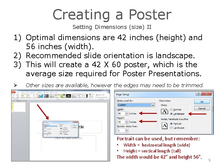 Creating a Poster Setting Dimensions (size) II 1) Optimal dimensions are 42 inches (height)