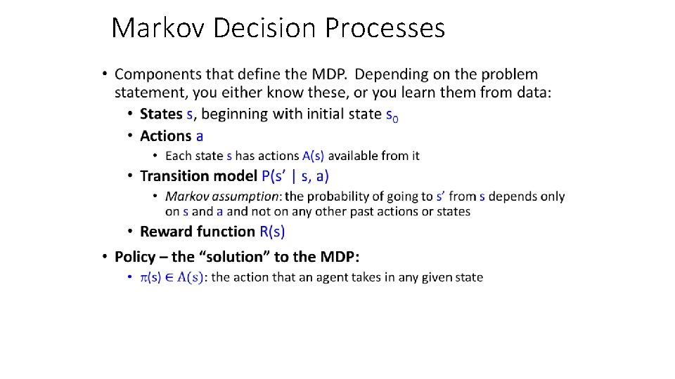 Markov Decision Processes • 