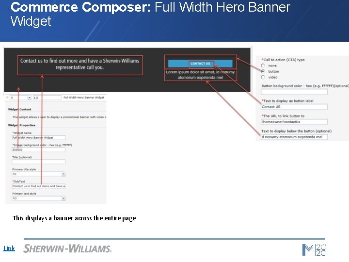 Commerce Composer: Full Width Hero Banner Widget This displays a banner across the entire