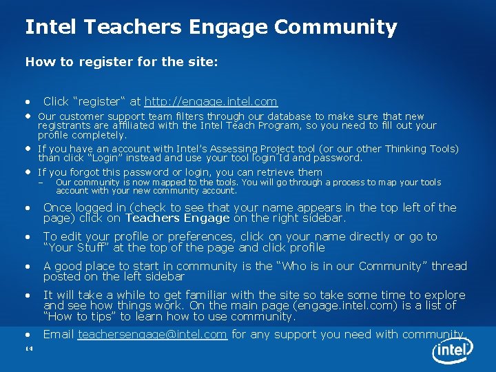 Intel Teachers Engage Community How to register for the site: • • Click “register“