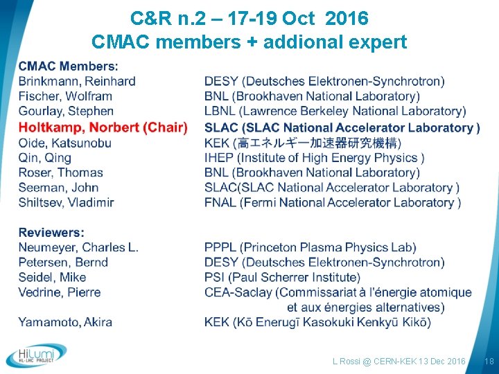 C&R n. 2 – 17 -19 Oct 2016 CMAC members + addional expert L