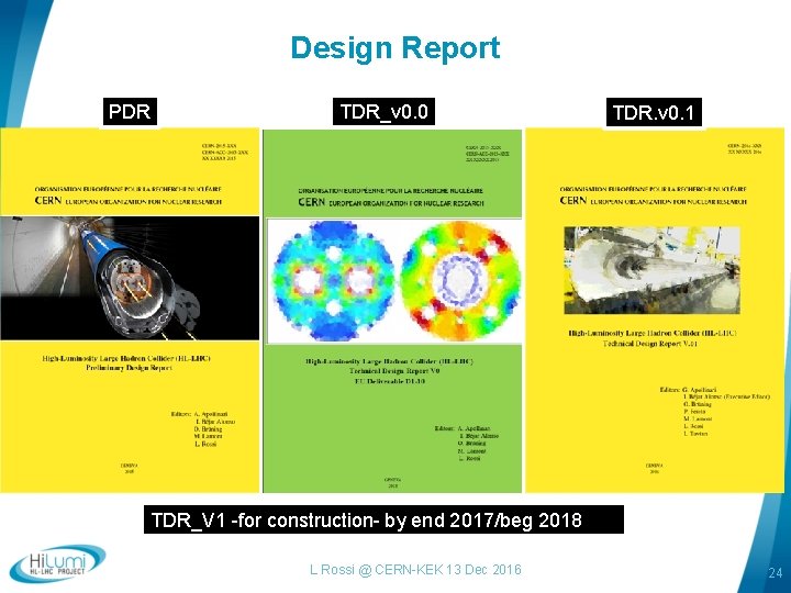 Design Report PDR TDR_v 0. 0 TDR. v 0. 1 TDR_V 1 -for construction-