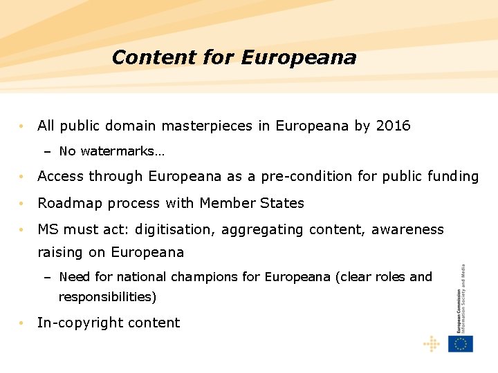 Content for Europeana • All public domain masterpieces in Europeana by 2016 – No