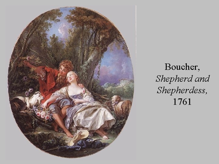 Boucher, Shepherd and Shepherdess, 1761 