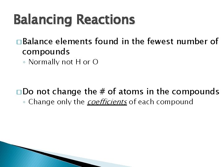 Chemical Reactions Honors Chemistry Hannah Moore Reactions When