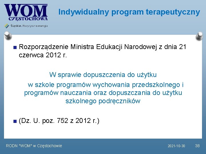 Indywidualny program terapeutyczny Rozporządzenie Ministra Edukacji Narodowej z dnia 21 czerwca 2012 r. W