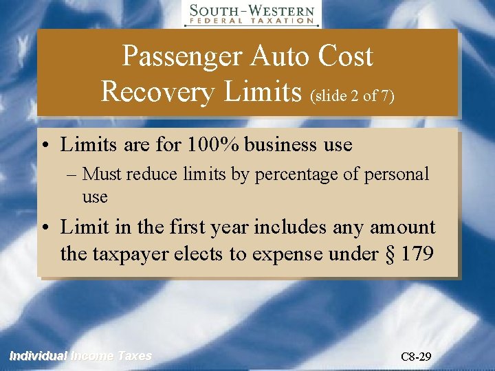 Passenger Auto Cost Recovery Limits (slide 2 of 7) • Limits are for 100%