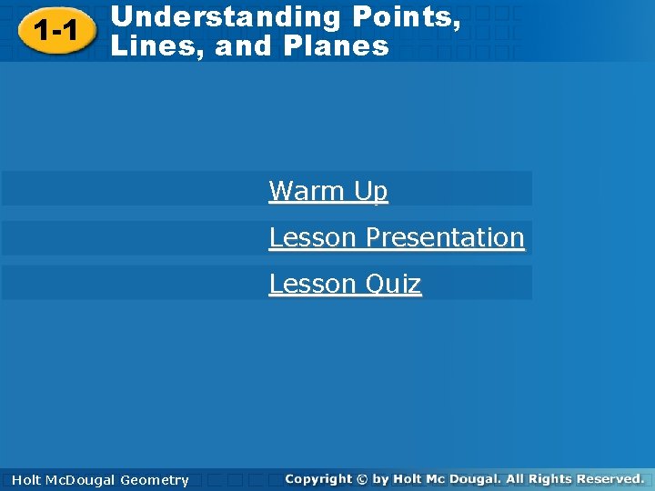 Understanding Points, Lines, and Planes 1 -1 Lines, and Planes Warm Up Lesson Presentation