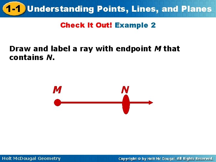 1 -1 Understanding Points, Lines, and Planes Check It Out! Example 2 Draw and