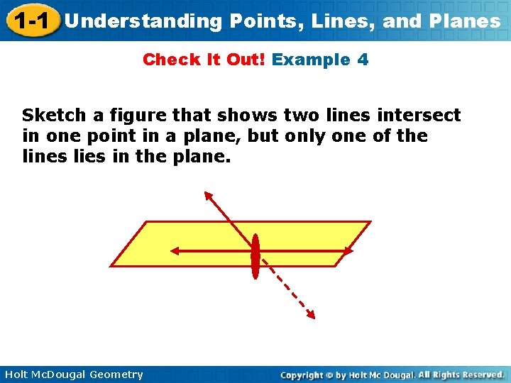 1 -1 Understanding Points, Lines, and Planes Check It Out! Example 4 Sketch a