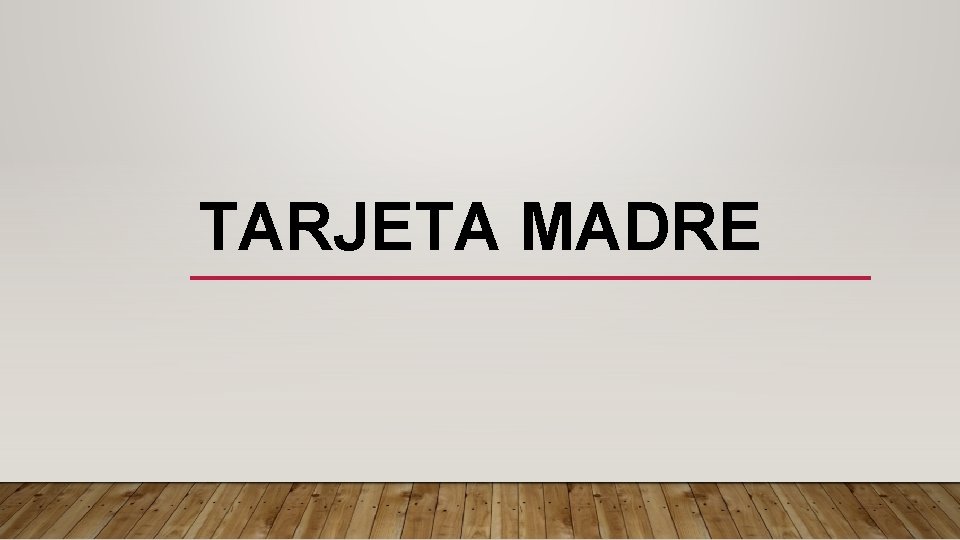 TARJETA MADRE 