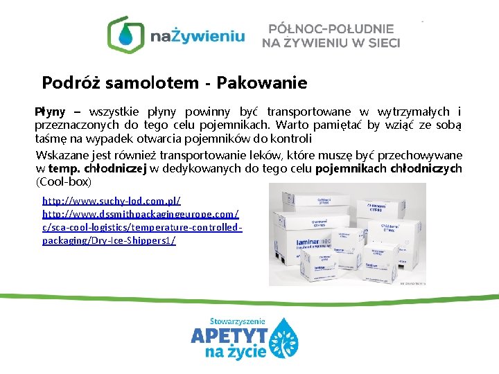 Podróż samolotem - Pakowanie Płyny – wszystkie płyny powinny być transportowane w wytrzymałych i