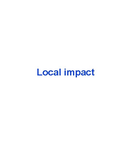 Local impact 