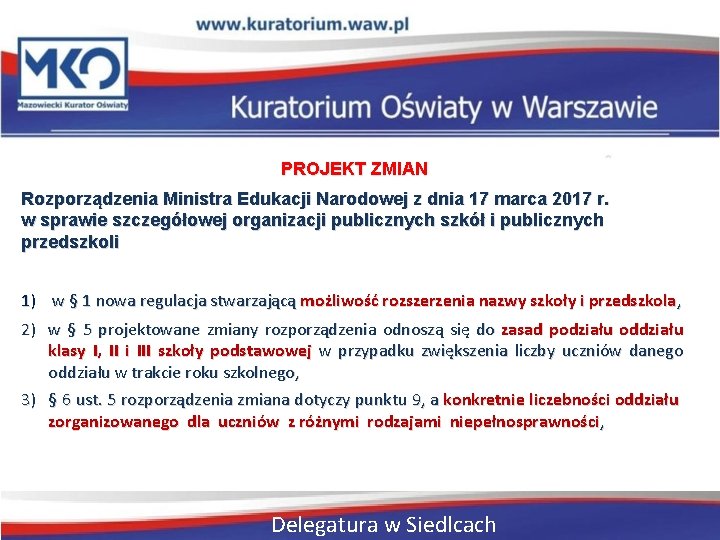 PROJEKT ZMIAN Rozporządzenia Ministra Edukacji Narodowej z dnia 17 marca 2017 r. w sprawie