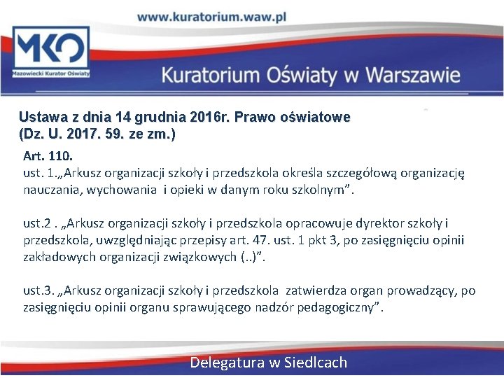 Ustawa z dnia 14 grudnia 2016 r. Prawo oświatowe (Dz. U. 2017. 59. ze