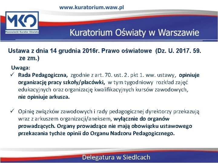 Ustawa z dnia 14 grudnia 2016 r. Prawo oświatowe (Dz. U. 2017. 59. ze