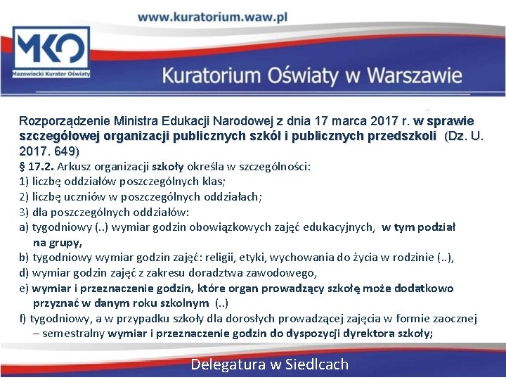 Rozporządzenie Ministra Edukacji Narodowej z dnia 17 marca 2017 r. w sprawie szczegółowej organizacji