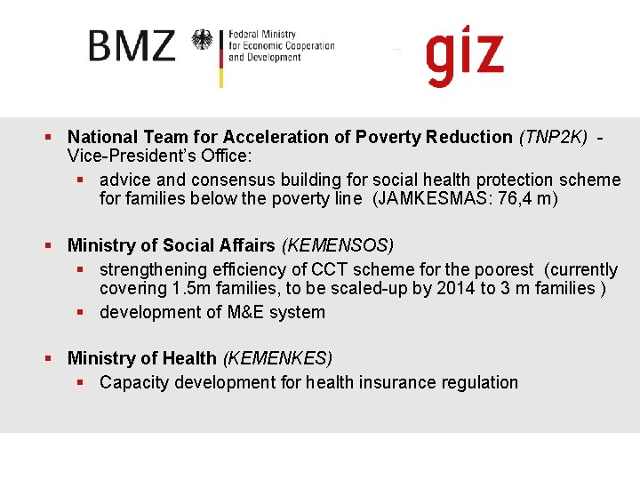 § National Team for Acceleration of Poverty Reduction (TNP 2 K) Vice-President’s Office: §