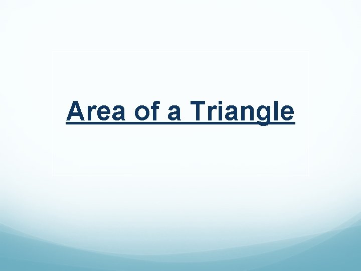 Area of a Triangle 