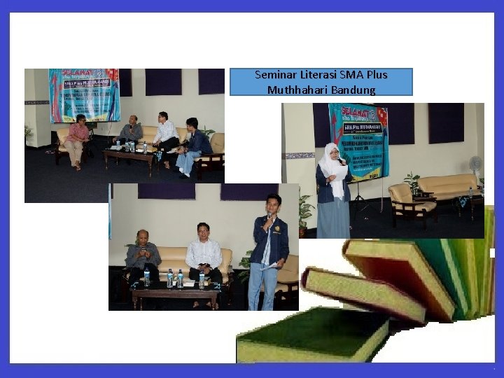 Seminar Literasi SMA Plus Muthhahari Bandung 