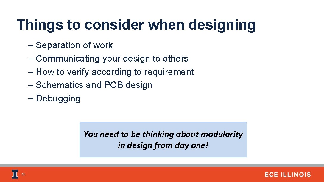 Things to consider when designing – Separation of work – Communicating your design to