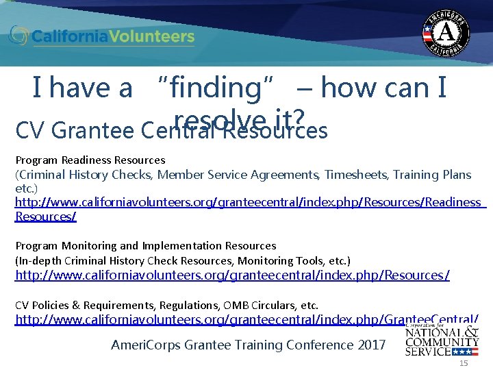 I have a “finding” – how can I resolve it? CV Grantee Central Resources