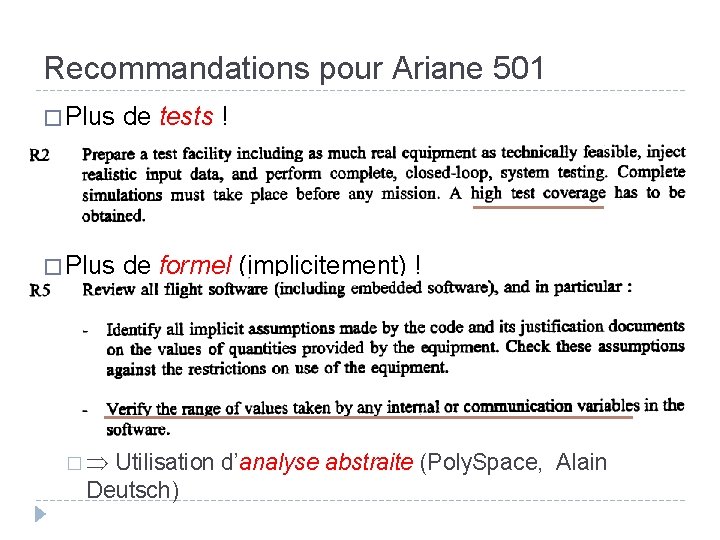 Recommandations pour Ariane 501 � Plus de tests ! � Plus de formel (implicitement)