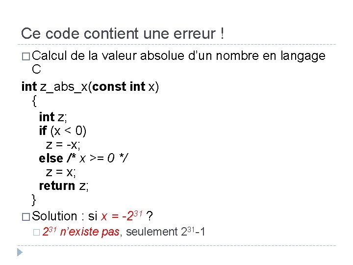 Ce code contient une erreur ! � Calcul de la valeur absolue d’un nombre