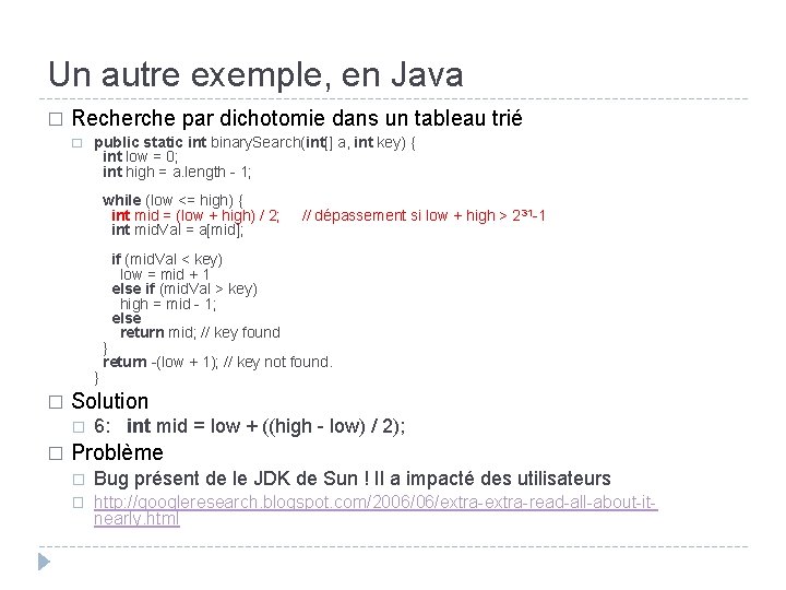 Un autre exemple, en Java � Recherche par dichotomie dans un tableau trié �