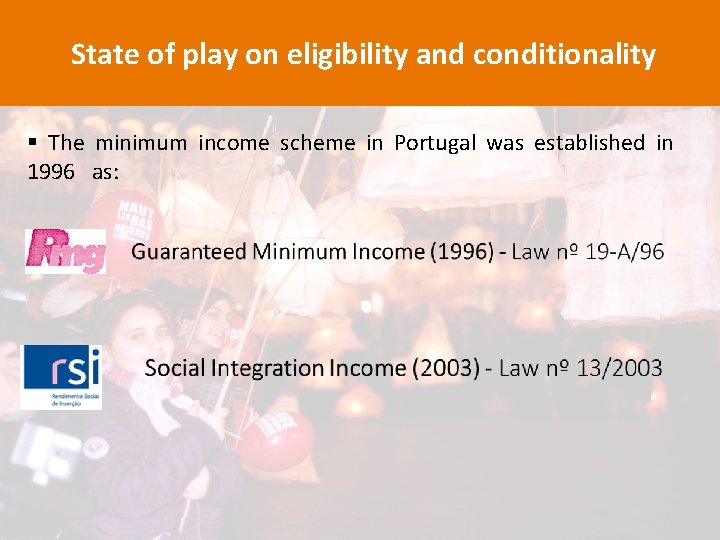 State of play on eligibility and conditionality § The minimum income scheme in Portugal