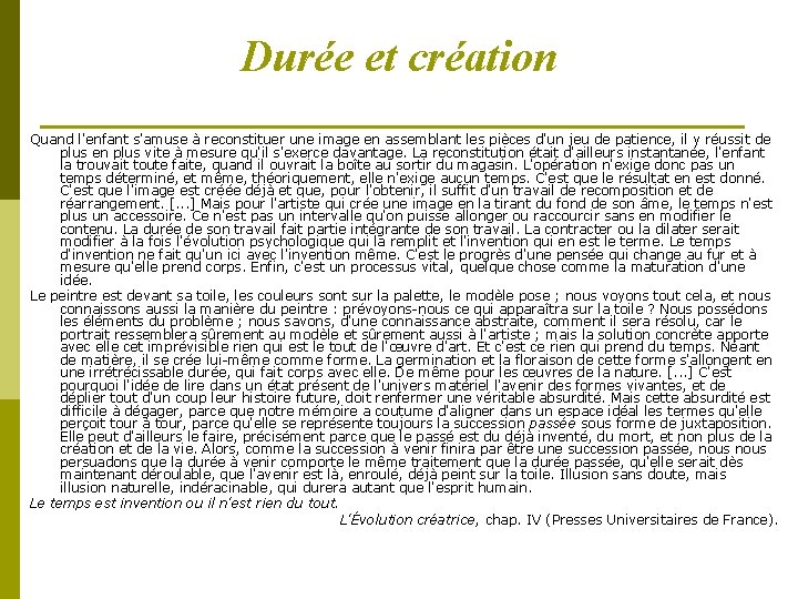 Durée et création Quand l'enfant s'amuse à reconstituer une image en assemblant les pièces