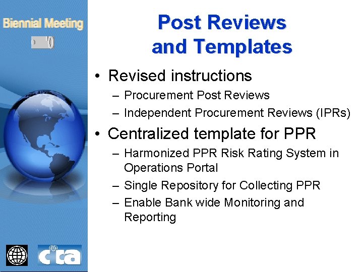 Post Reviews and Templates • Revised instructions – Procurement Post Reviews – Independent Procurement