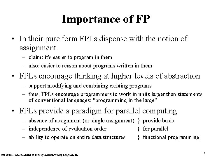 Importance of FP • In their pure form FPLs dispense with the notion of