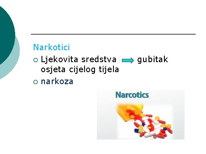 Narkotici ¡ Ljekovita sredstva osjeta cijelog tijela ¡ narkoza gubitak 